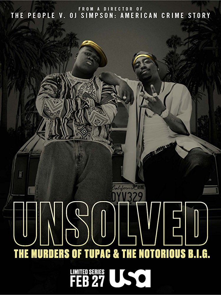 Unsolved: The Murder of Tupac and The Notorious B.I.G., série américaine netflix, par Anthony Hemingway