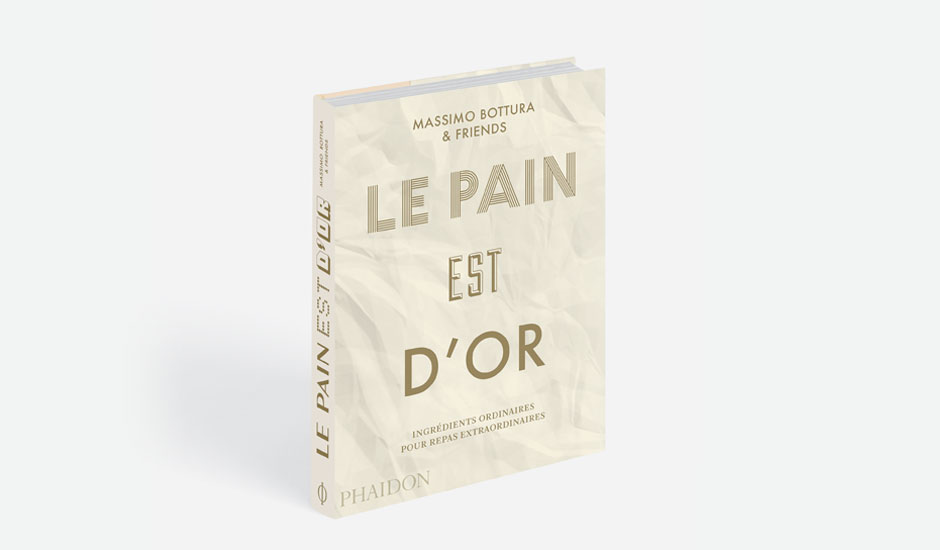 Livre Le Pain est d'Or de Massimo Bottura and Friends, 255x190 mm, 424 pages, 2017